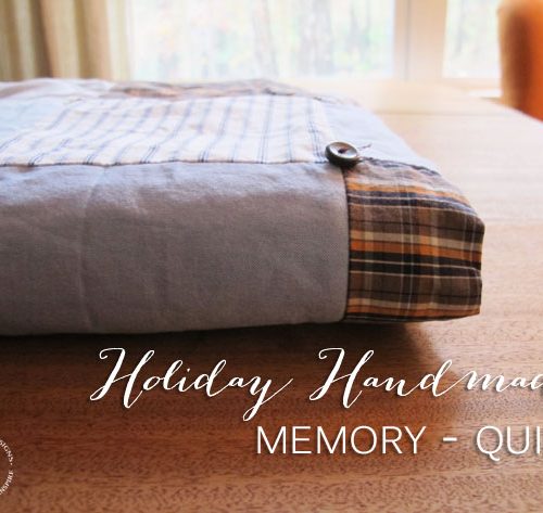 Handmade Gifts – Quilt